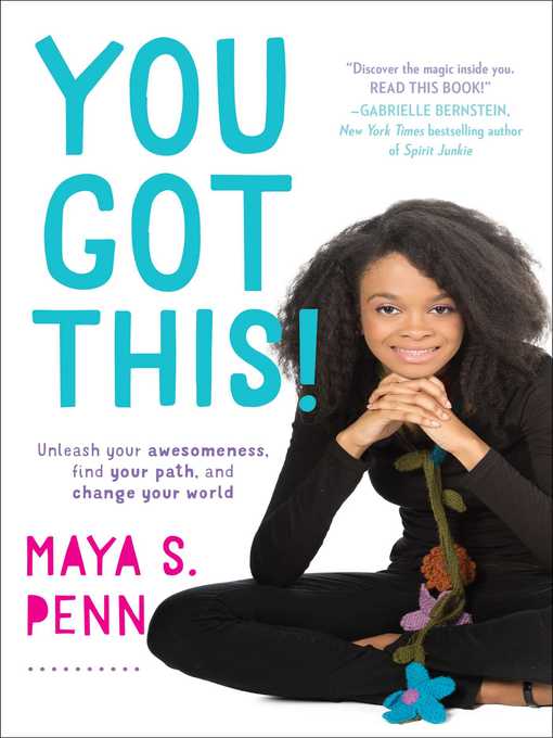 Title details for You Got This! by Maya S. Penn - Available